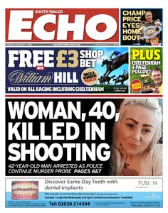 South Wales Echo - 11 March 2025