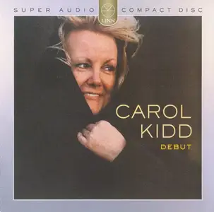 Carol Kidd - Debut (1984) [Reissue 2004] MCH PS3 ISO + DSD64 + Hi-Res FLAC