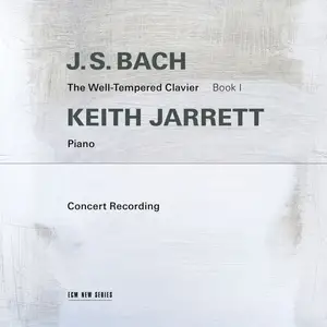 Keith Jarrett - J.S. Bach: The Well-Tempered Clavier, Book I (Live in Troy, NY / 1987) (2019)