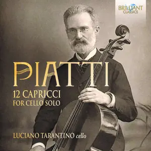 Luciano Tarantino - Piatti - 12 Capricci for Cello Solo (2021) [Official Digital Download 24/192]