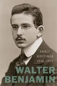 Early Writings (1910–1917)