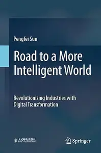 Road to a More Intelligent World