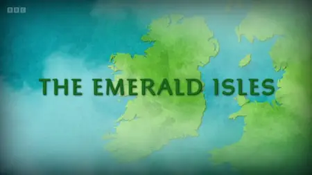 BBC - The Emerald Isles (2024)