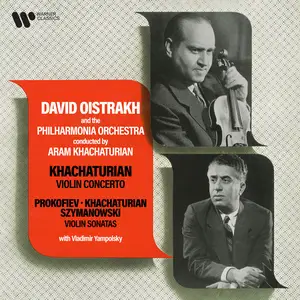 David Oïstrakh - A. Khachaturian- Violin Concerto - Prokofiev, K. Khachaturian & Szymanowski- Violin Sonatas (2024) [24/192]