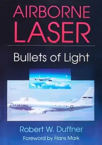 Airborne Laser: Bullets of Light