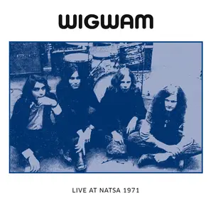 Wigwam - Live At Natsa 1971 (2025) [Official Digital Download]