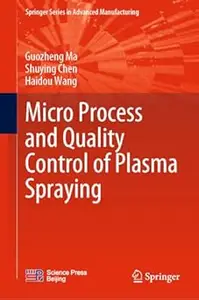 Micro Process and Quality Control of Plasma Spraying (Repost)