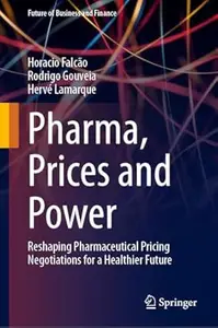 Pharma, Prices and Power