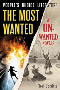 People's Choice Literature: The Most Wanted and Unwanted Novels