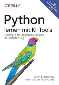 Python lernen mit KI-Tools: Einstieg in die Programmierung mit KI-Unterstützung (Animals)