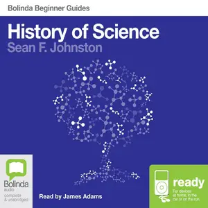 History of Science: An Audio Guide