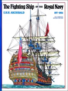 The Fighting Ship in the Royal Navy 897-1984