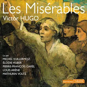 Victor Hugo, "Les misérables", L'intégrale