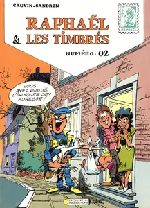 Raphaël Et Les Timbrés - Tome 2 - Numéro 02