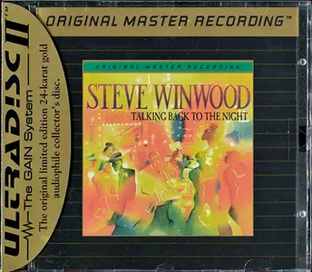 Steve Winwood - Talking Back To The Night (1982) {1996, MFSL, Limited Edition, Remastered} Repost