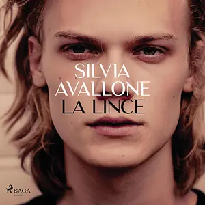 «La lince» by Silvia Avallone