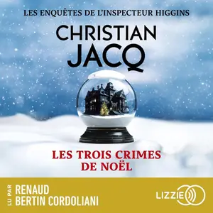 Christian Jacq, "Les trois crimes de Noël"