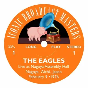 Eagles - Nagoya Assembley Hall, Nagoya, Japan – 9th Feb 1976 (2024)