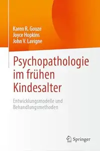 Psychopathologie im frühen Kindesalter