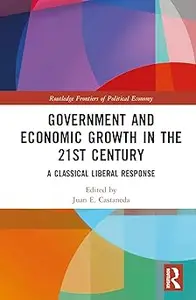 Government and Economic Growth in the 21st Century