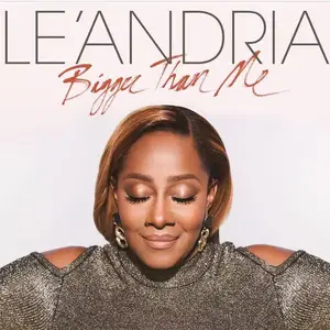 Le'Andria Johnson - Bigger Than Me (2017) [Official Digital Download]