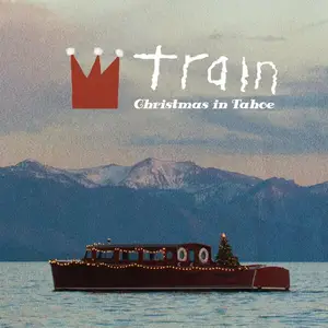 Train - Christmas In Tahoe (Extended Deluxe Edition) (2015/2024)