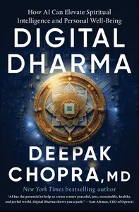 Digital Dharma: How AI Can Elevate Spiritual Intelligence and Personal Well-Being