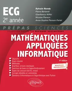 Collectif, "Mathématiques appliquées informatique ECG 2e année : nouveaux programmes"