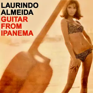 Laurindo Almeida - Guitar From Ipanema (Remastered) (1964/2009/2025) [Official Digital Download 24/96]