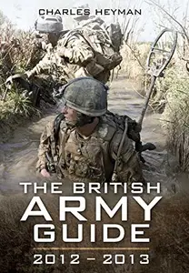 The British Army Guide: 2012-2013 (Repost)