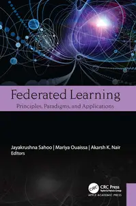 Federated Learning: Principles, Paradigms, and Applications