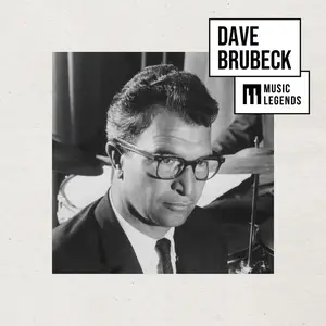 Dave Brubeck - Music Legends Dave Brubeck The Sound of Cool Jazz (2026)