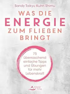 Was die Energie zum Fließen bringt