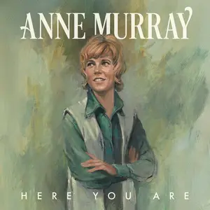 Anne Murray - Here You Are (2025) (Hi-Res)