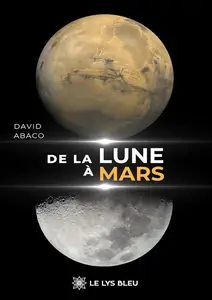 David Abaco, "De la Lune à Mars"