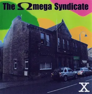 The Omega Syndicate - X (2011)