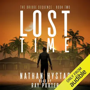 Lost Time: The Bridge Sequence