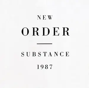 New Order - Substance (1987) [Reissue 1999]