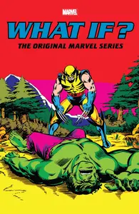 What If - The Original Marvel Series Omnibus v02 - (2022) (Digital) (Kileko-Empire