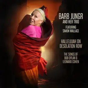 Barb Jungr - Hallelujah on Desolation Row (2025) [Official Digital Download]