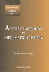 Abstract Methods in Information Theory (repost)