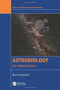 Astrobiology: An Introduction (Series in Astronomy and Astrophysics)(Repost)
