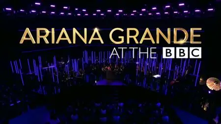 BBC - Ariana Grande at the BBC (2018)