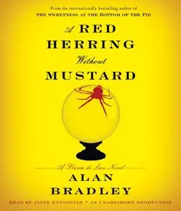 A Red Herring Without Mustard (Flavia de Luce Mysteries) (Audiobook) (Repost)