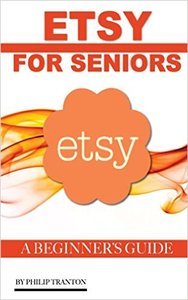 Etsy for Seniors: A Beginner's Guide
