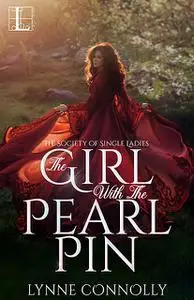 «The Girl with the Pearl Pin» by Lynne Connolly