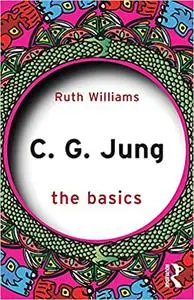 C. G. Jung: The Basics