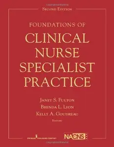 Foundations of Clinical Nurse Specialist Practice, Second Edition (repost)