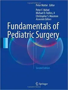 Fundamentals of Pediatric Surgery: Second Edition (Repost)