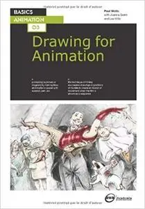 Basics Animation 03: Drawing for Animation